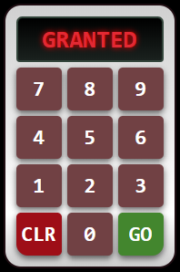 A digital keypad with buttons 0-9, CLR, and GO, displaying the word GRANTED at the top.